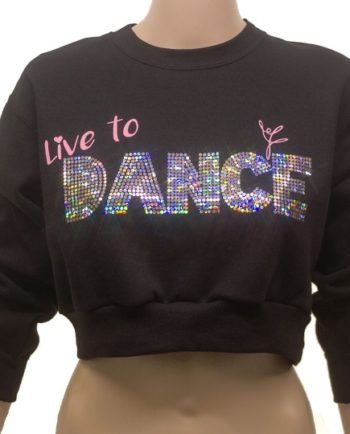 Live To Dance Cropped Sweatshirt