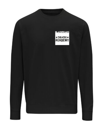 Blackfriars Theatre Academy Sweatshirt