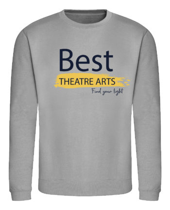 Best Theatre Arts Sweatshirt