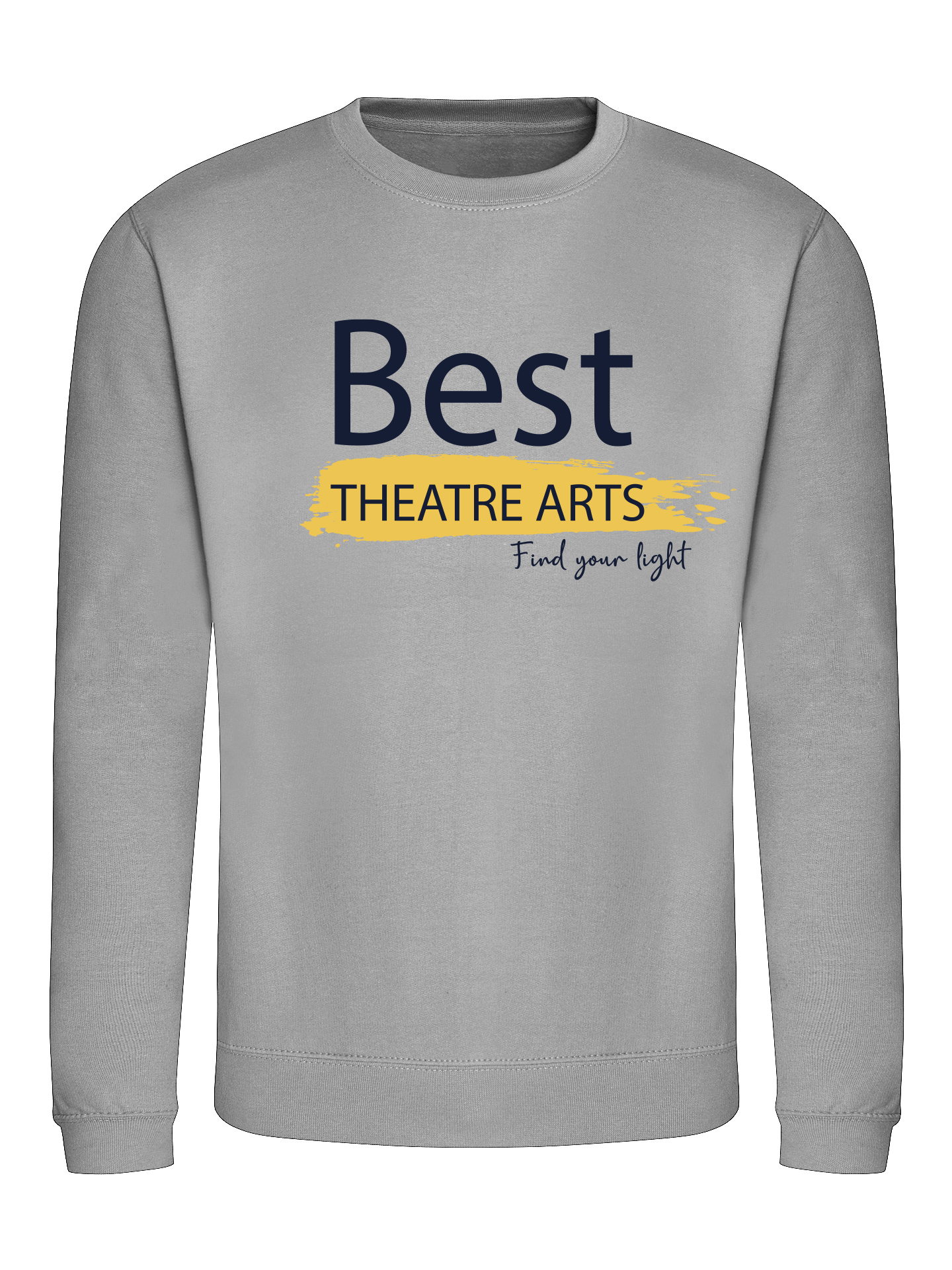 Best Theatre Arts Sweatshirt