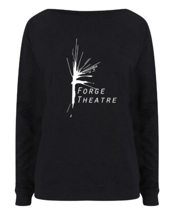 Forge Theatre Slouch Sweatshirt