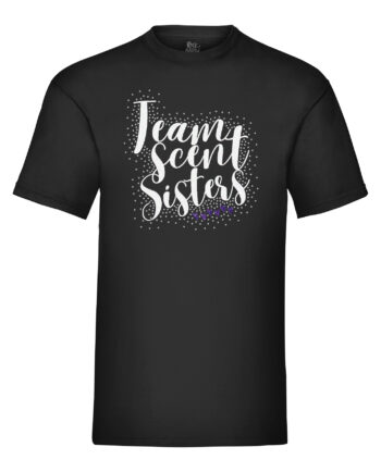 Team Scent Sisters T-Shirt